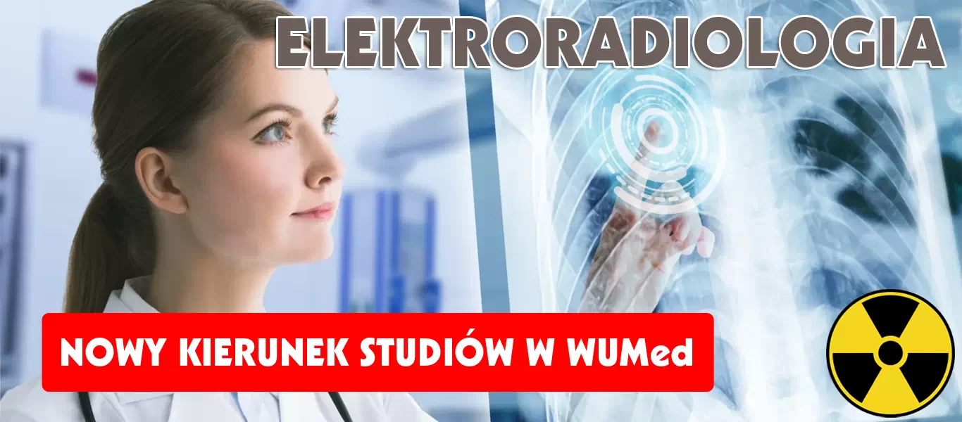 studiuj elektroradiologię w WUMed